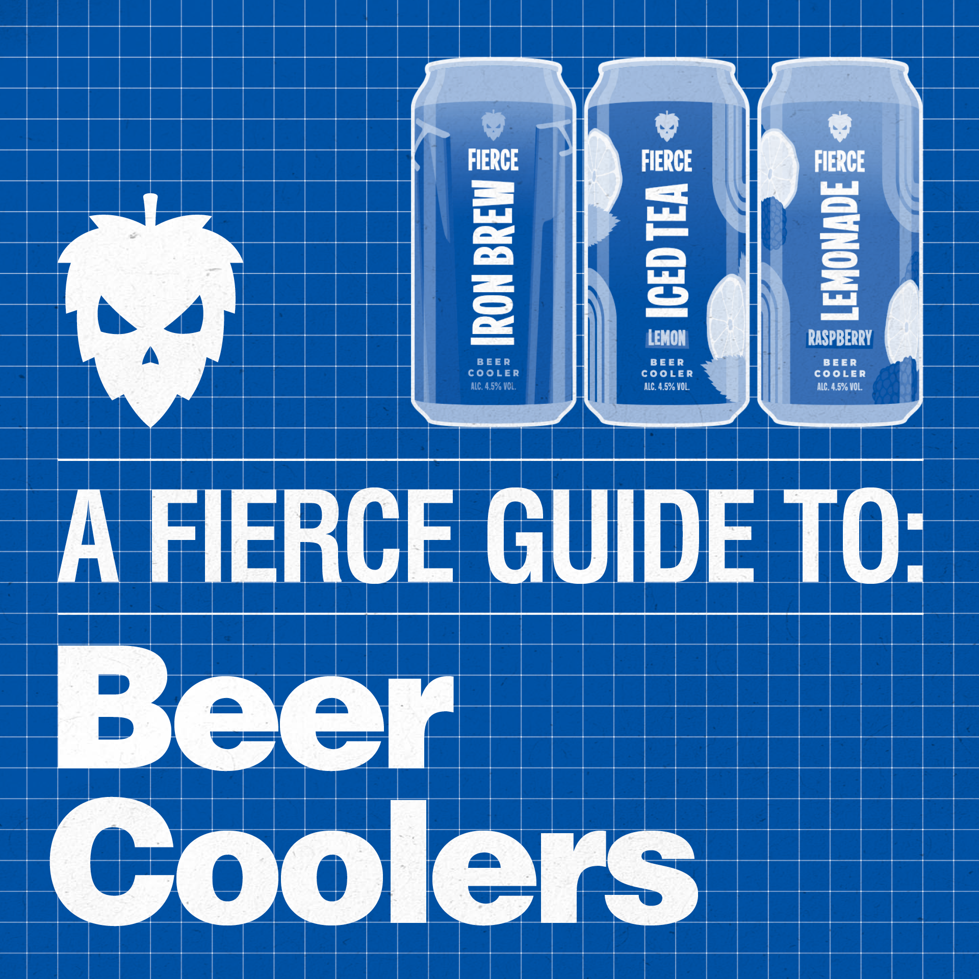 A Fierce Guide to: Beer Coolers